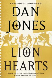 Lion Hearts - Dan Jones (ISBN 9781838937980)