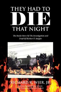 They Had to Die That Night - Richard R Wier (ISBN 9781662423635)