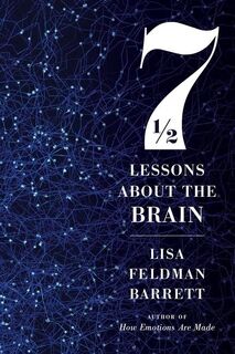 Seven And A Half Lessons About The Brain - Lisa Feldman Barrett (ISBN 9780358645597)
