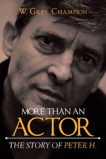 More than an Actor - W. Grey Champion (ISBN 9781641383448)