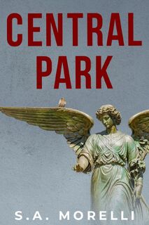 Central Park - S. A. Morelli (ISBN 9798822931909)