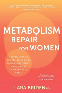 Metabolism Repair for Women - Lara Briden (ISBN 9781763569409)