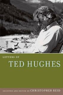 Letters of Ted Hughes - Ted Hughes (ISBN 9780374185305)