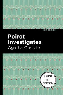 Poirot Investigates (Large Print Edition) - Agatha Christie (ISBN 9798888975206)