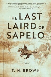 The Last Laird of Sapelo - T. M. Brown (ISBN 9798888240427)