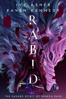 Rabid - Raven Kennedy, Ivy Asher (ISBN 9798733650821)