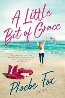 A Little Bit of Grace - Phoebe Fox (ISBN 9780593098356)