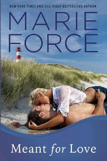 Meant for Love - Marie Force (ISBN 9780985034184)