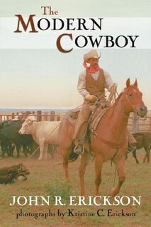 The Modern Cowboy - John R. Erickson (ISBN 9781574411775)