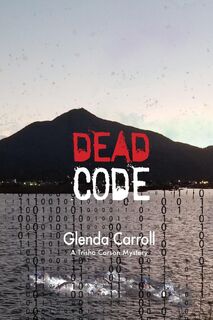 Dead Code - Glenda Carroll (ISBN 9781644563786)