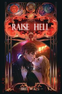 Raise Hell - Brit K. S (ISBN 9798988227717)