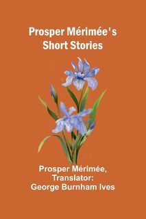 The Transvaal from Within: A Private Record of Public Affairs (Edition1) - Prosper Merimee (ISBN 9789362929297)