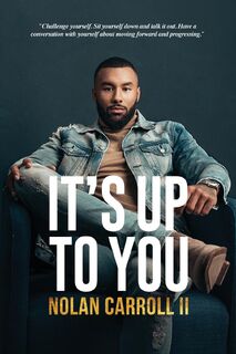 It's Up To You - Nolan Carroll (ISBN 9781649908261)