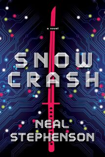 Snow Crash - Neal Stephenson (ISBN 9780553380958)
