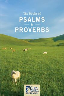 The Books of Psalms & Proverbs - Gwn Mission Society (ISBN 9780998447766)