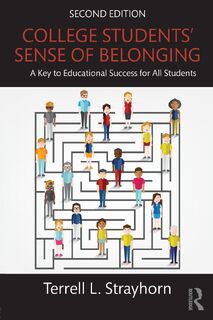 College Students' Sense of Belonging - Terrell L. (Virginia Union University) Strayhorn (ISBN 9781138238558)