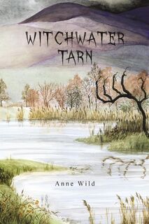 Witchwater Tarn - Anne Wild (ISBN 9781035858828)