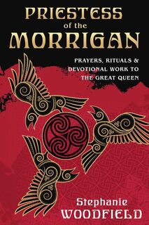 Priestess of The Morrigan - Stephanie Woodfield (ISBN 9780738766652)