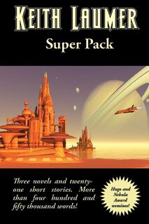 Keith Laumer Super Pack - Keith Laumer (ISBN 9781515445104)