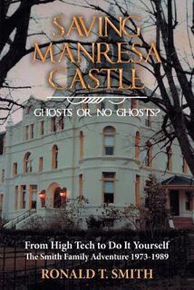 Saving Manresa Castle - Ronald T Smith (ISBN 9781644168189)