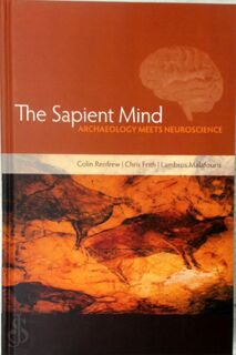 The Sapient Mind - Colin Renfrew, Chris Frith (ISBN 9780199561995)