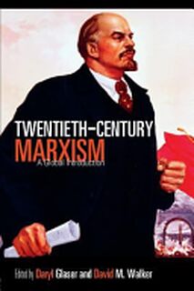 Twentieth-century Marxism - Daryl Glaser, David Martin Walker (ISBN 9780415772846)