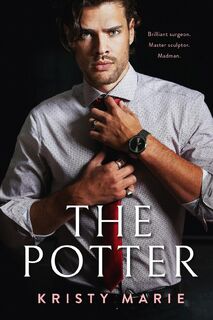 The Potter - Kristy Marie (ISBN 9780999624142)