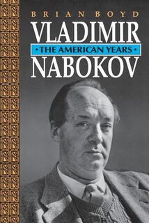 Vladimir Nabokov - Brian Boyd (ISBN 9780691024714)