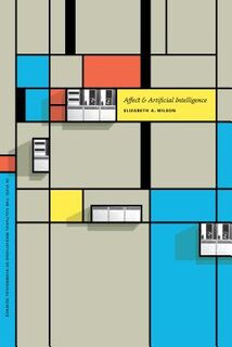 Affect and Artificial Intelligence - Elizabeth A. Wilson (ISBN 9780295990477)