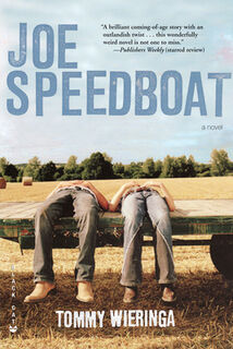 Joe Speedboat - Tommy Wieringa (ISBN 9781846271045)