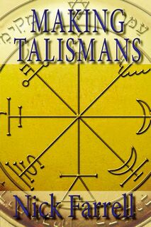 Making Talismans - Nick Farrell (ISBN 9781906958572)