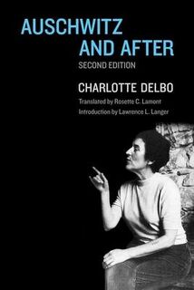 Auschwitz and After - Charlotte Delbo (ISBN 9780300190779)