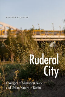 Ruderal City - Bettina Stoetzer (ISBN 9781478018605)