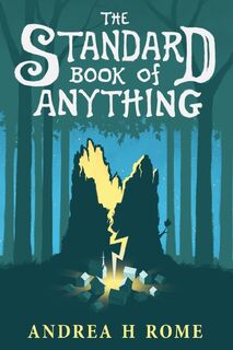 The Standard Book of Anything - Andrea H Rome (ISBN 9798989822508)