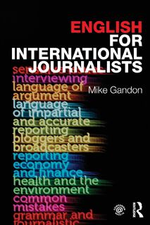 English for International Journalists - Mike Gandon (ISBN 9780415609708)