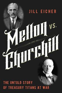 Mellon vs. Churchill - Jill Eicher (ISBN 9781639366422)