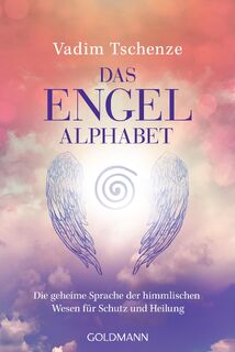 Das Engel-Alphabet - Vadim Tschenze (ISBN 9783442222919)