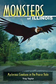 Monsters of Illinois - Troy Taylor (ISBN 9780811736404)