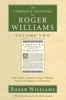 The Complete Writings of Roger Williams, Volume 2 - Roger Williams (ISBN 9781556356049)
