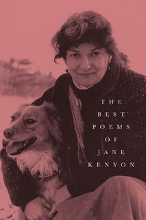 The Best Poems of Jane Kenyon - Jane Kenyon (ISBN 9781644450192)