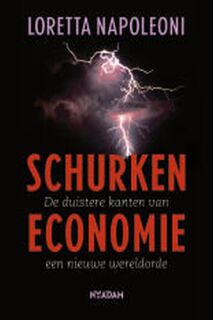 Schurkeneconomie - Loretta Napoleoni (ISBN 9789046804742)