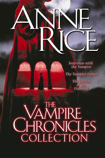 The Vampire Chronicles Collection - Anne Rice (ISBN 9780345456342)