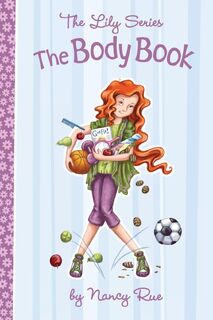 The Body Book - Nancy N. Rue (ISBN 9781400319503)
