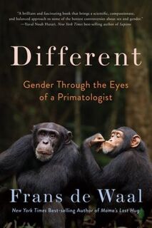 DIFFERENT 8211 GENDER THROUGH THE EY - Frans de Waal (ISBN 9781324050360)