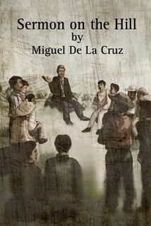 Sermon on the Hill - Miguel De La Cruz (ISBN 9798888120835)