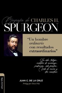 Biografia de Charles Spurgeon - Juan Carlos De La Cruz (ISBN 9788417620943)