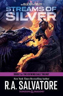 Streams of Silver: Dungeons & Dragons - R.A. Salvatore (ISBN 9780593873106)