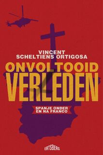 Onvoltooid verleden - Vincent Scheltiens Ortigosa (ISBN 9789464984569)