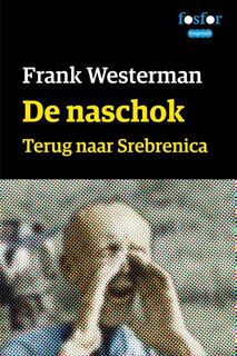 De naschok - Frank Westerman (ISBN 9789462251595)