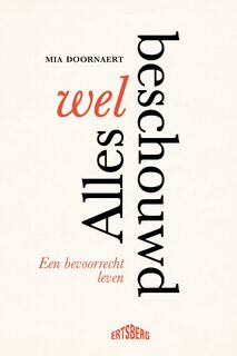 Alles welbeschouwd - Mia Doornaert (ISBN 9789464984453)